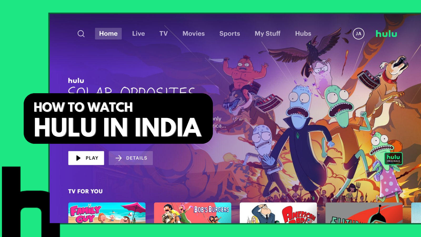 How to Watch Hulu in India