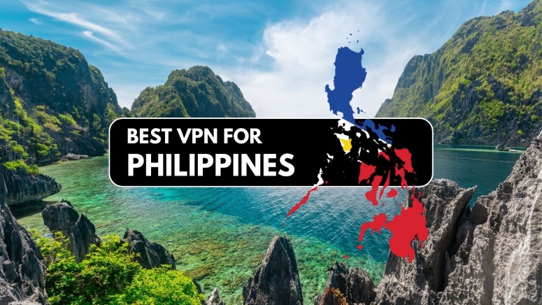 Best VPNs for Philippines