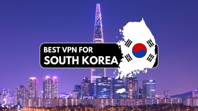 Best VPNs for South Korea