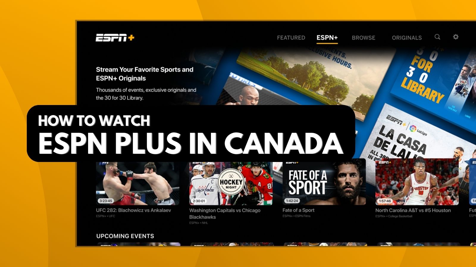 How to Watch ESPN Plus in Canada in 2023