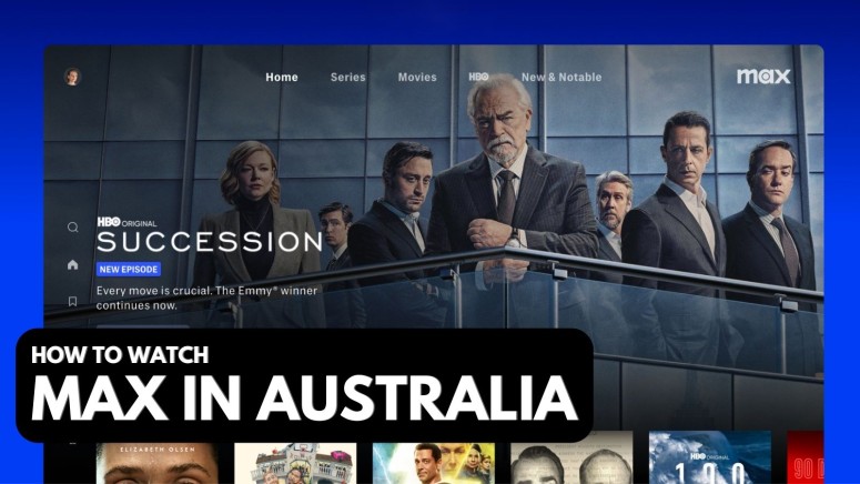 How to Watch HBO Max in Australia