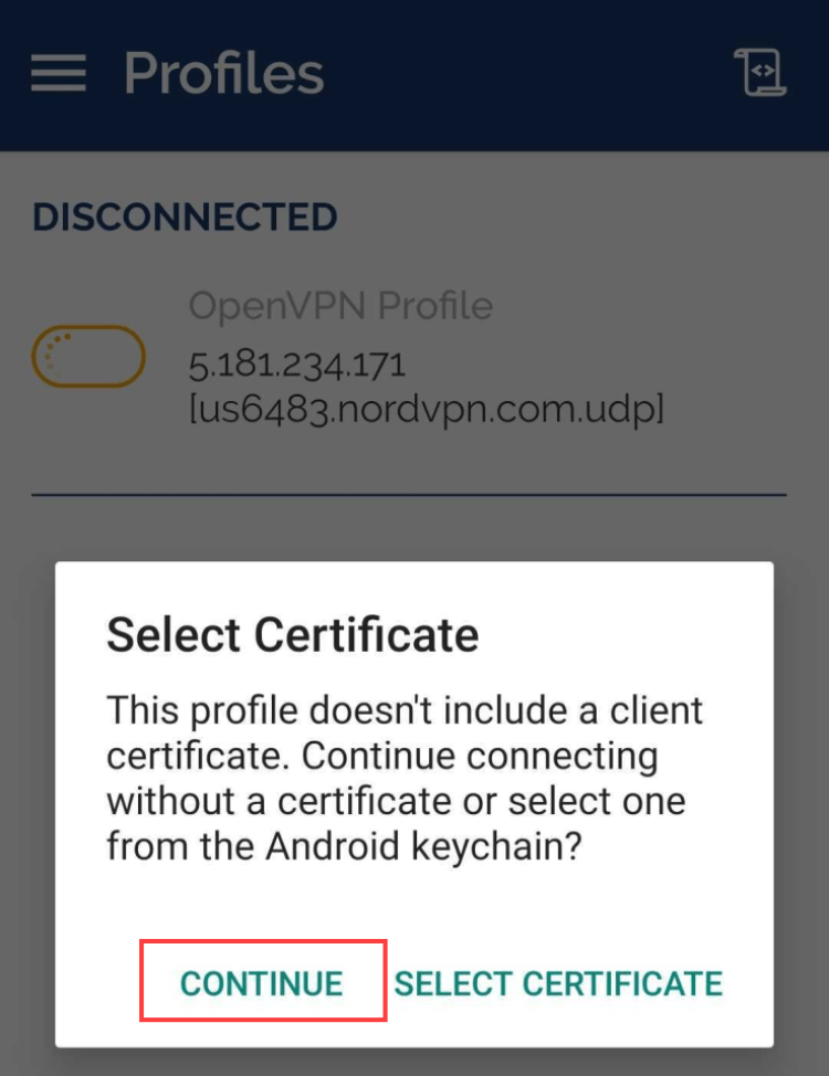 OpenVPN Connect Asking to Select Certificate on Android