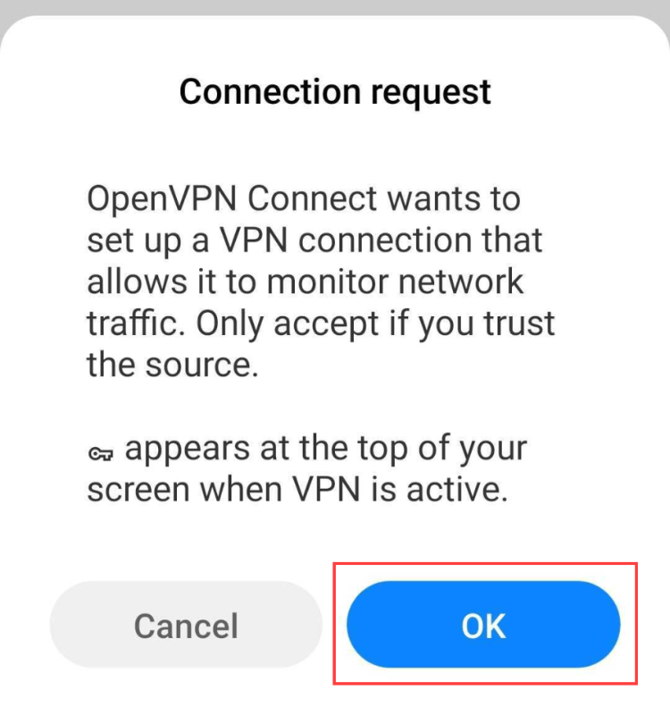OpenVPN Connect Prompt for Connection Request