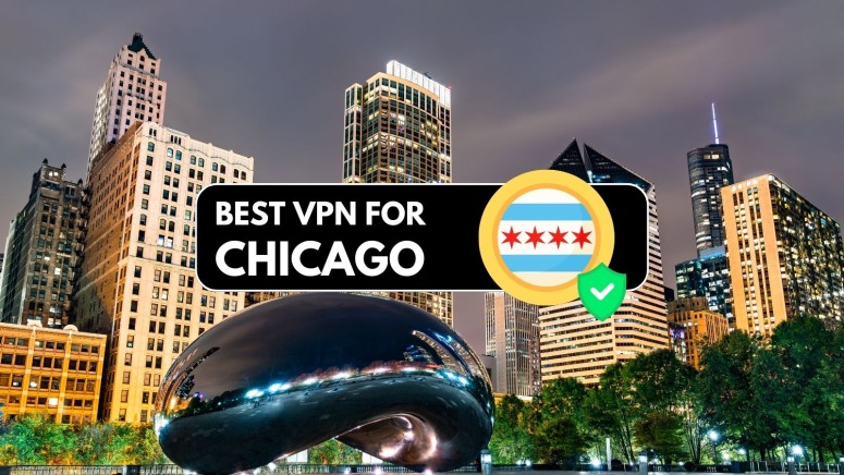 Best VPNs for Chicago