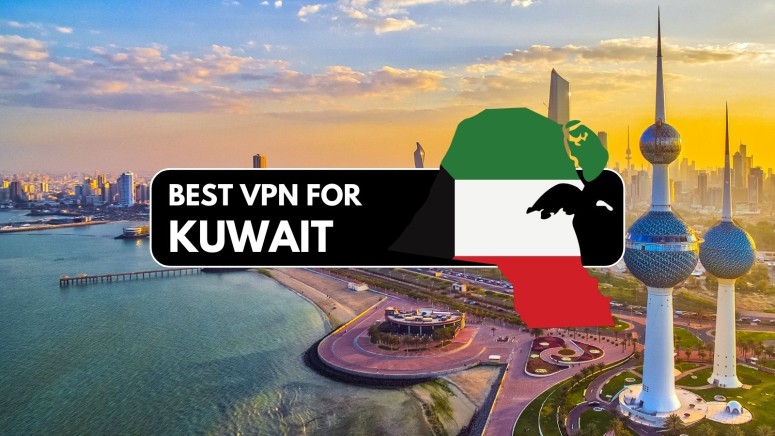 Best VPNs for Kuwait