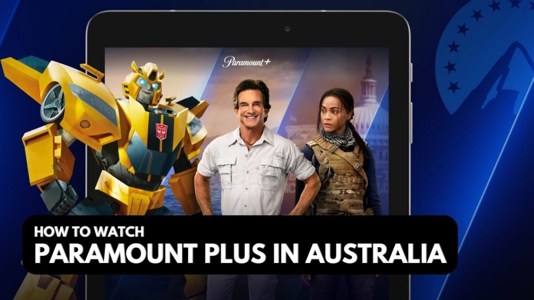 How to Watch Paramount Plus in Australia