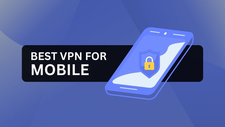 Best Mobile VPN