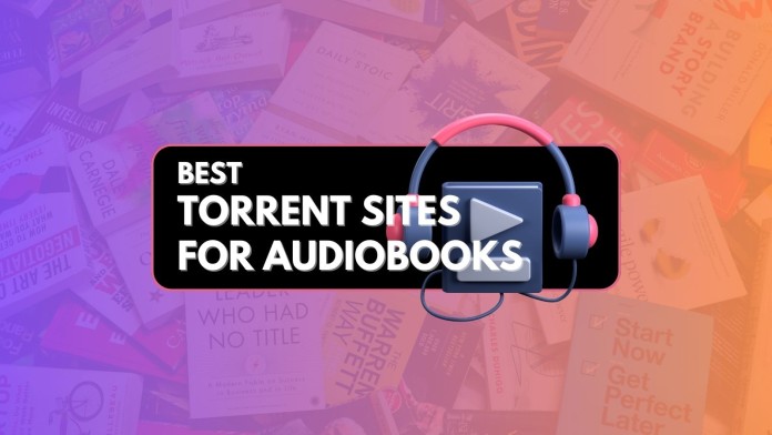 Best Torrent Sites for Audiobooks