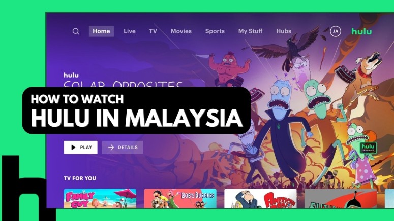How to Watch Hulu in Malaysia