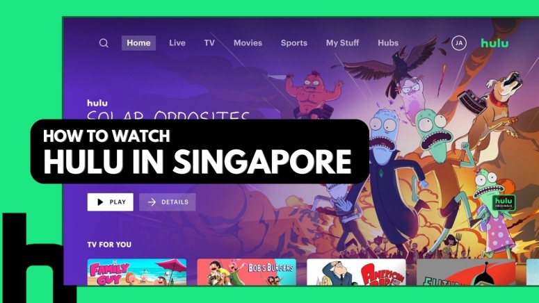 How to Watch Hulu in Singapore