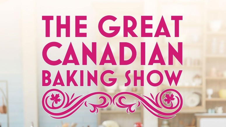 The Great Canadian Baking Show