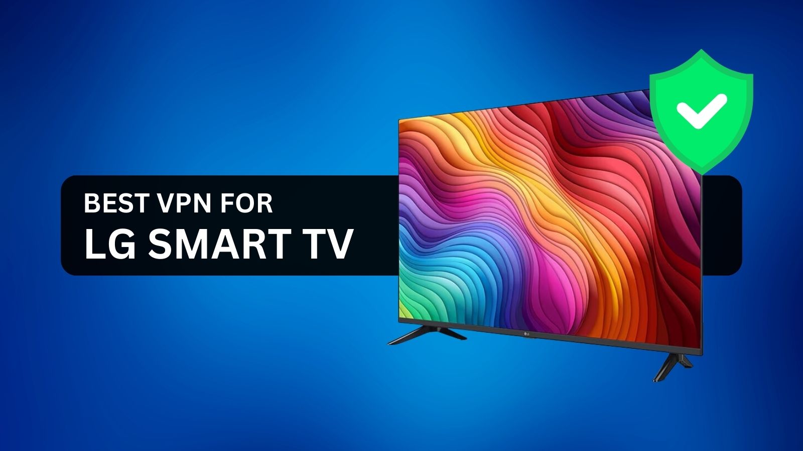 5 Best VPNs For Samsung Smart TV in 2023