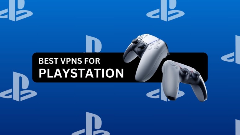 Best VPNs for PlayStation