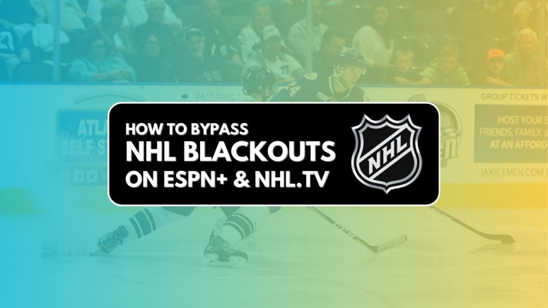 Bypass NHL Blackouts