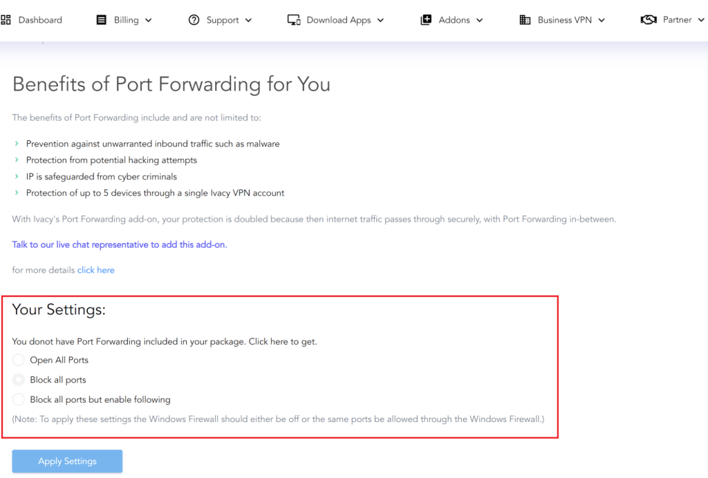 Ivacy's Port Forwarding (Ivacy Website > Member Area > Addons > Port Forwarding)