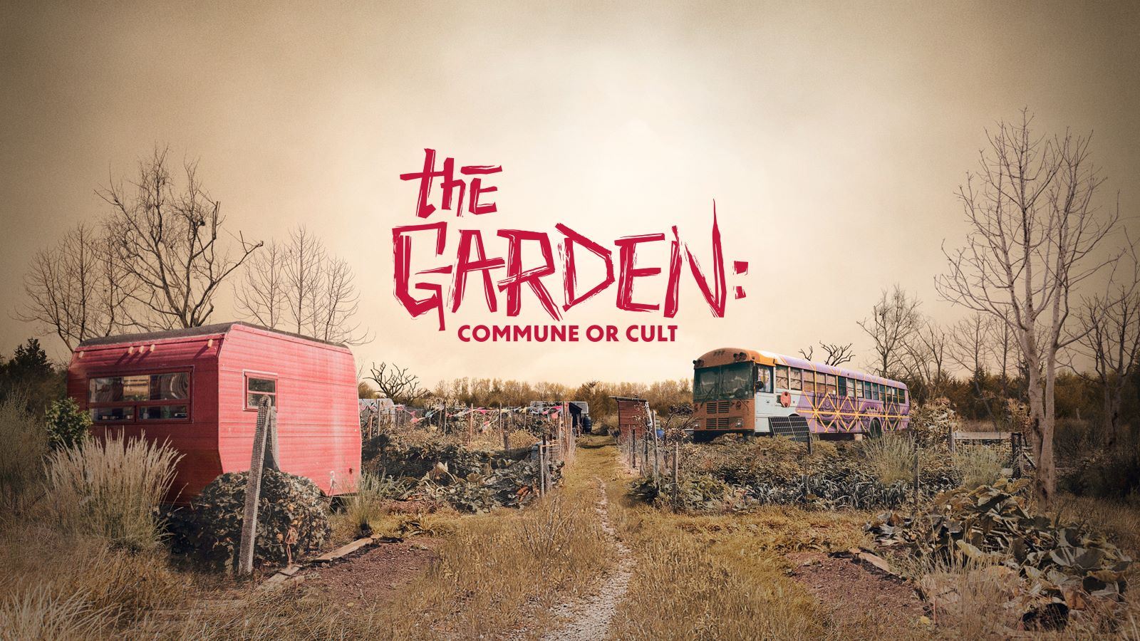 How to Watch The Garden Commune or Cult Online for Free from Anywhere