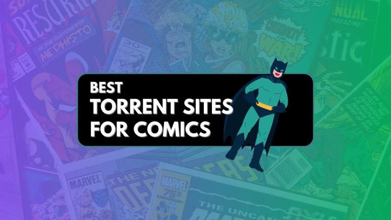 Best Torrent Sites for Comics