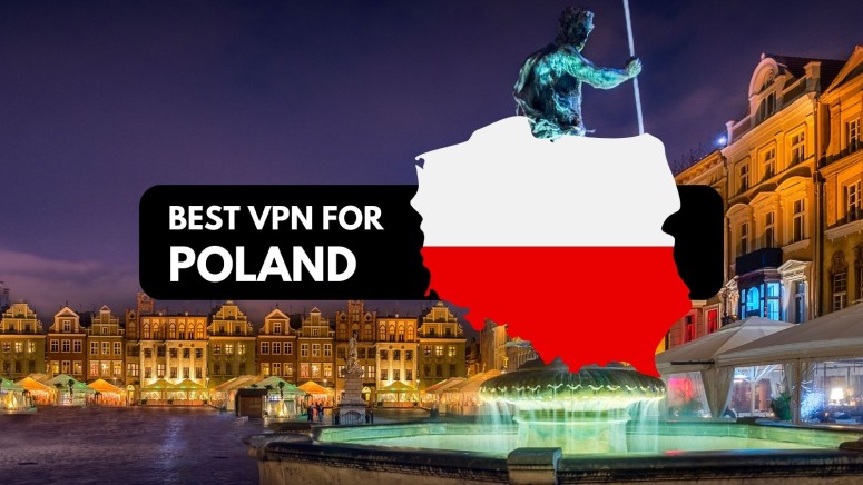 Best VPN for Poland