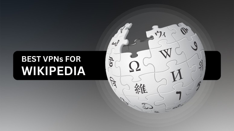 Best VPN for Wikipedia