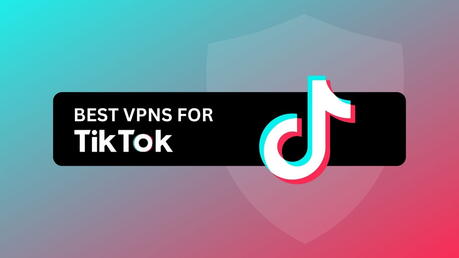 5 Best Vpns For Tiktok In 2024 Unblock Tiktok From Anywhere Technadu 2531