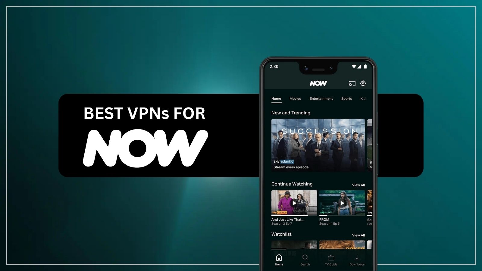 7 Best VPNs for Now TV in 2023 Watch abroad (outside UK)