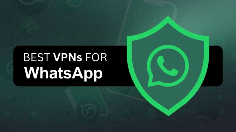 Best VPNs for Whatsapp