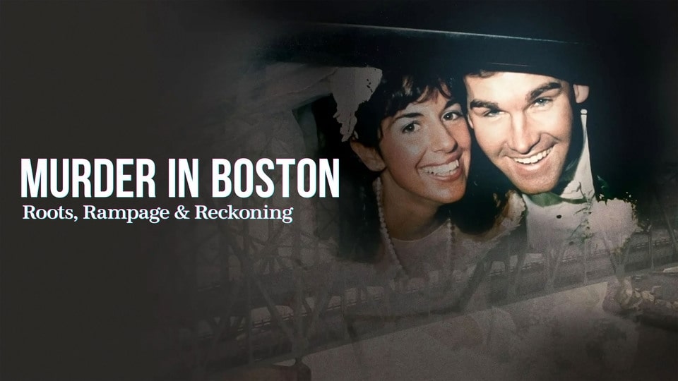 Murder in Boston Root Rampage & Reckoning