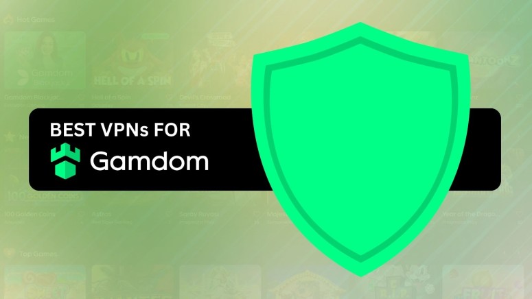 Best VPN for Gamdom