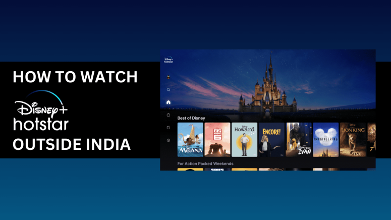 How to Watch Disney+ Hotstar Outside India