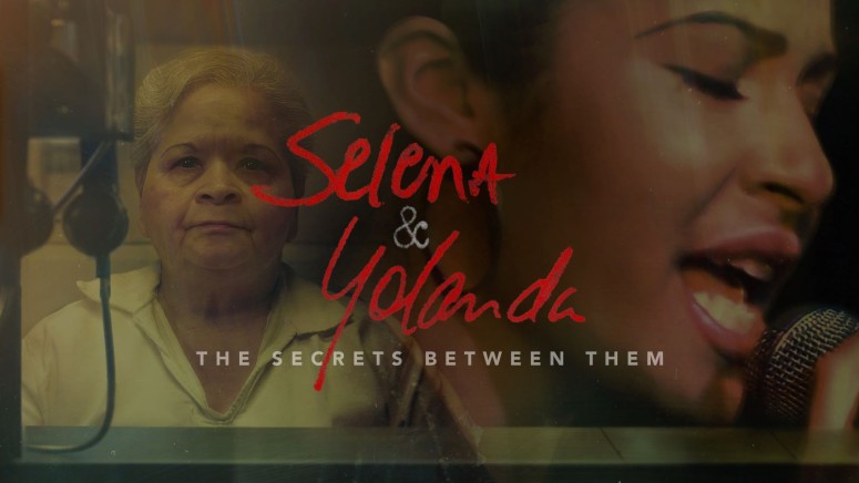 Selena & Yolanda: The Secrets Between Them
