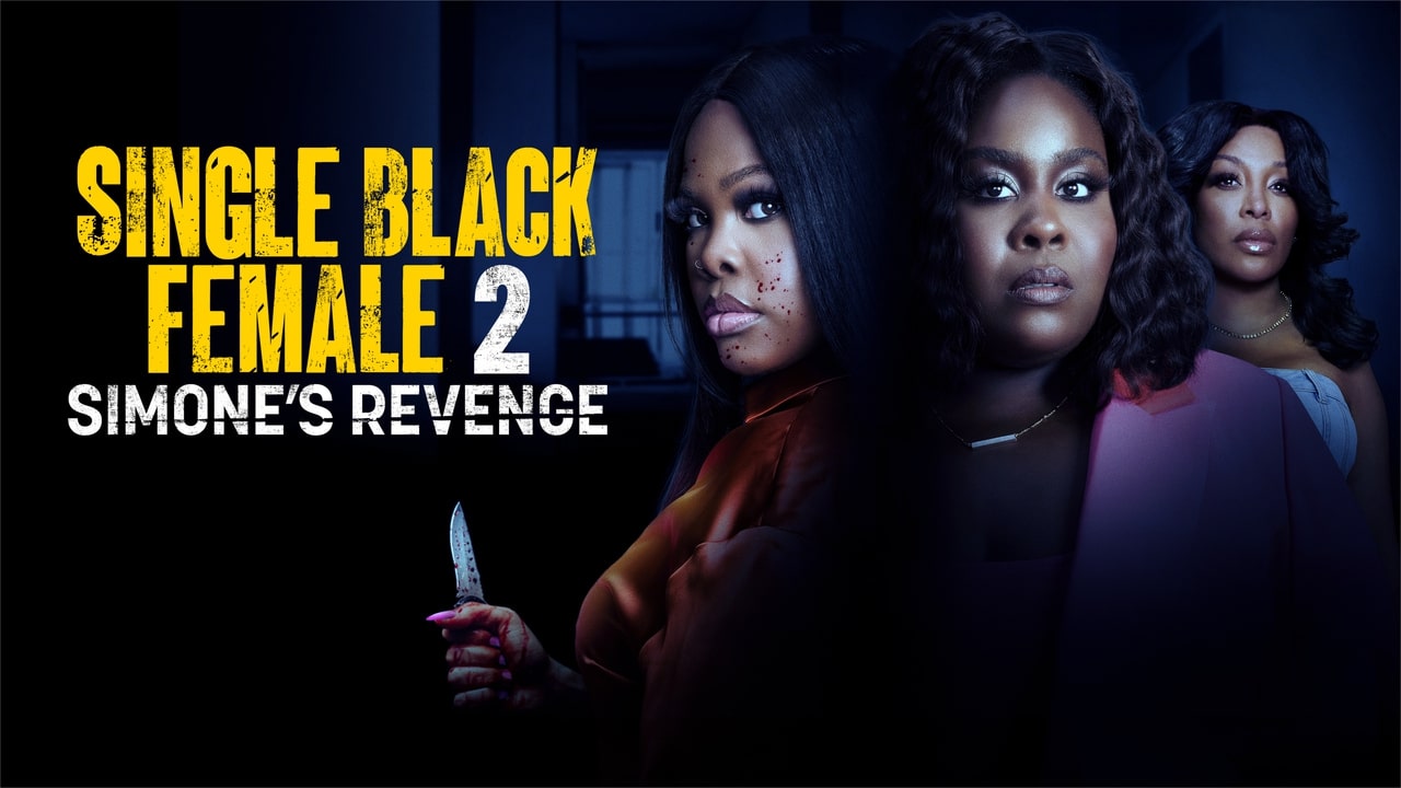 Single Black Female 2 Simone's Revenge