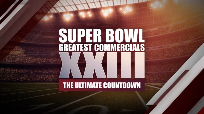 Super Bowl Greatest Commercials XXIII The Ultimate Counttdown
