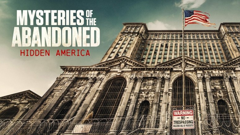 Mysteries of the Abandoned Hidden America Season 2 Part 2