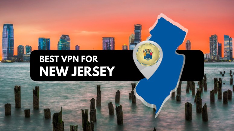 Best VPN for New Jersey