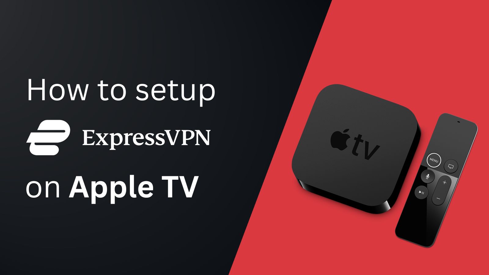 ExpressVPN on Apple TV