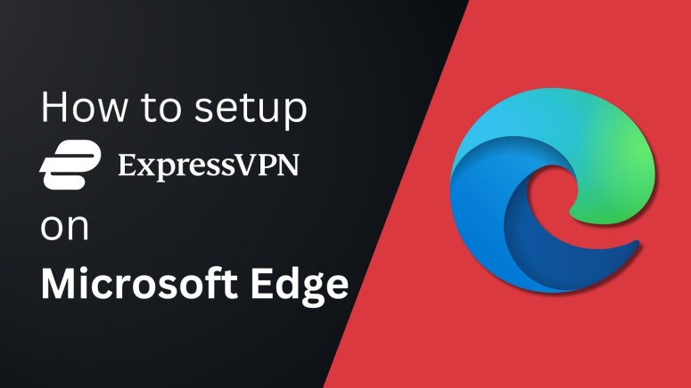 ExpressVPN on Microsoft Edge