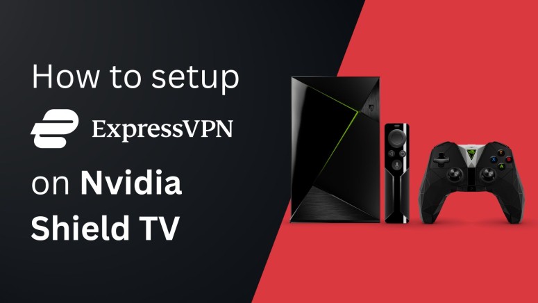 ExpressVPN on Nvidia Shield