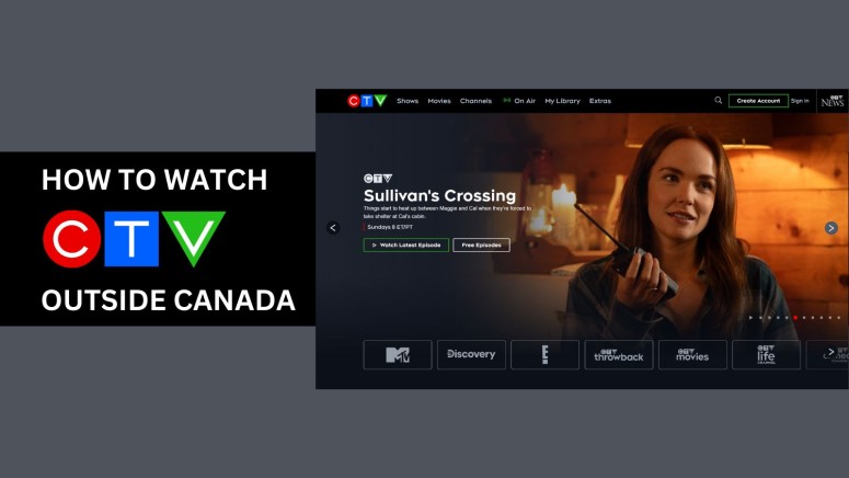 How to Watch CTV Outside Canada