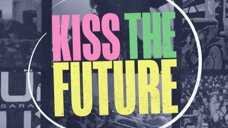 Kiss The Future