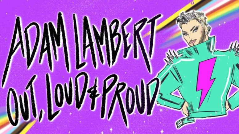 Adam Lambert Out, Loud And Proud