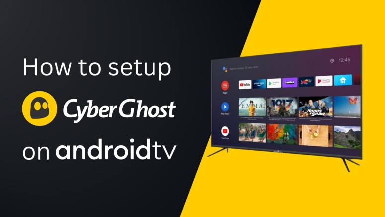 CyberGhost on android TV