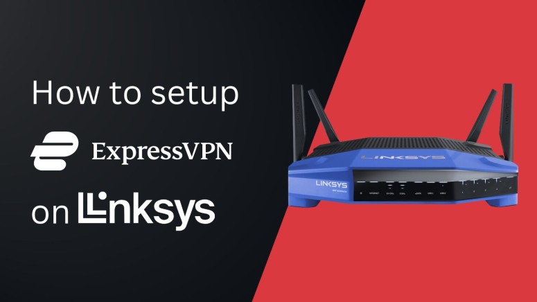ExpressVPN on Linksys Routers
