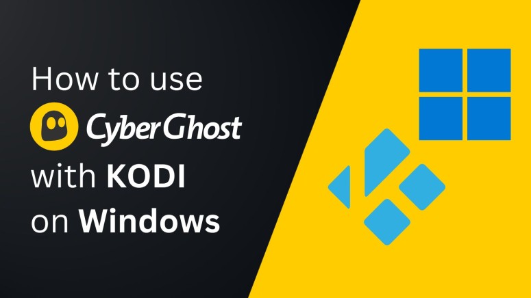 CyberGhost with Kodi on Windows