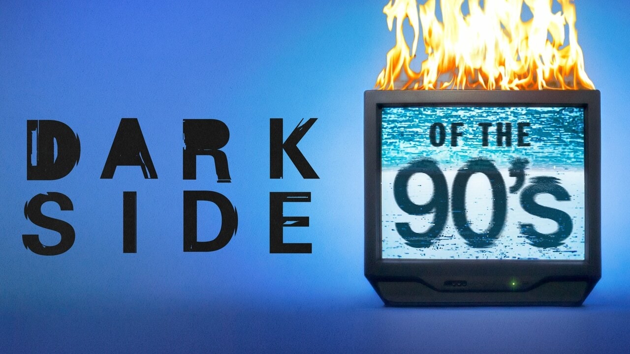 Dark Side of the 90s Season 3