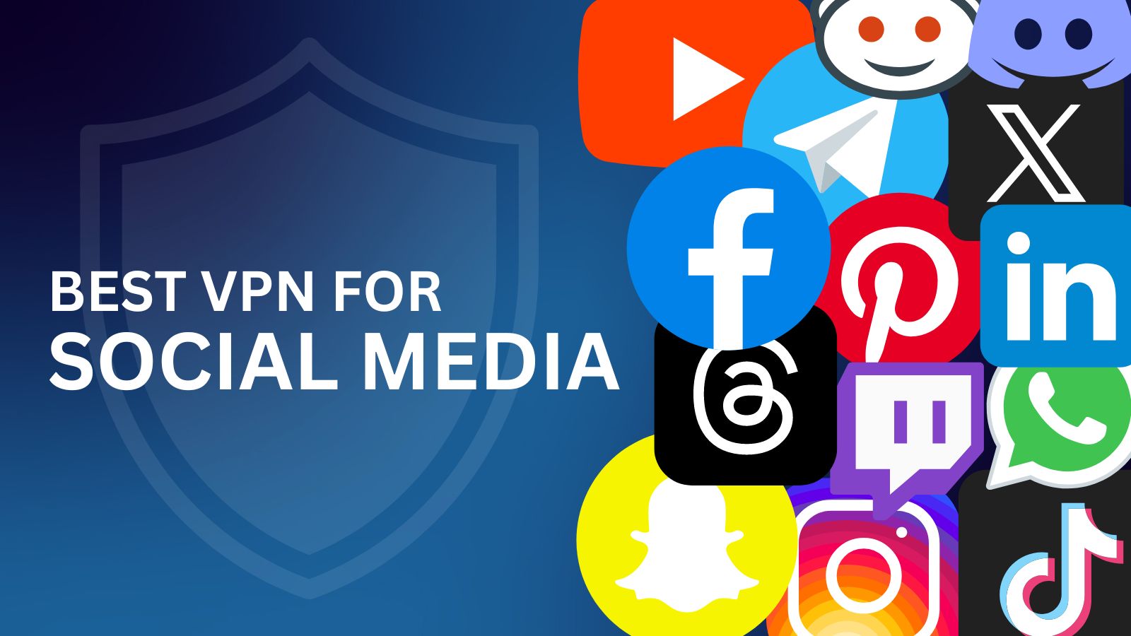 Best VPN for Social Media