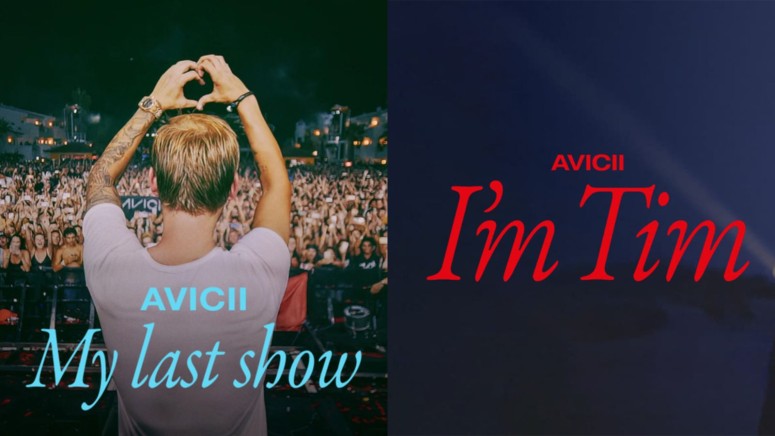 Avicii – I’m Tim and Avicii – My Last Show