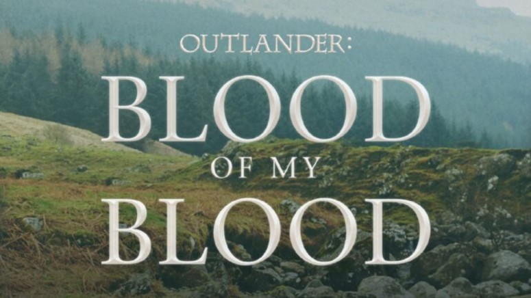 Outlander: Blood of My Blood