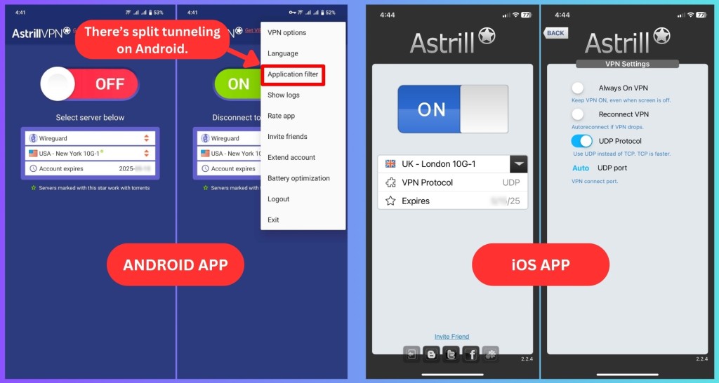 Astrill VPN’s Android and iOS apps, with Android offering split tunneling and iOS with a more simplified interface
