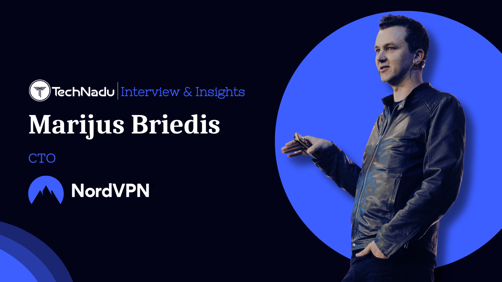 Marijus Briedis, CTO at NordVPN