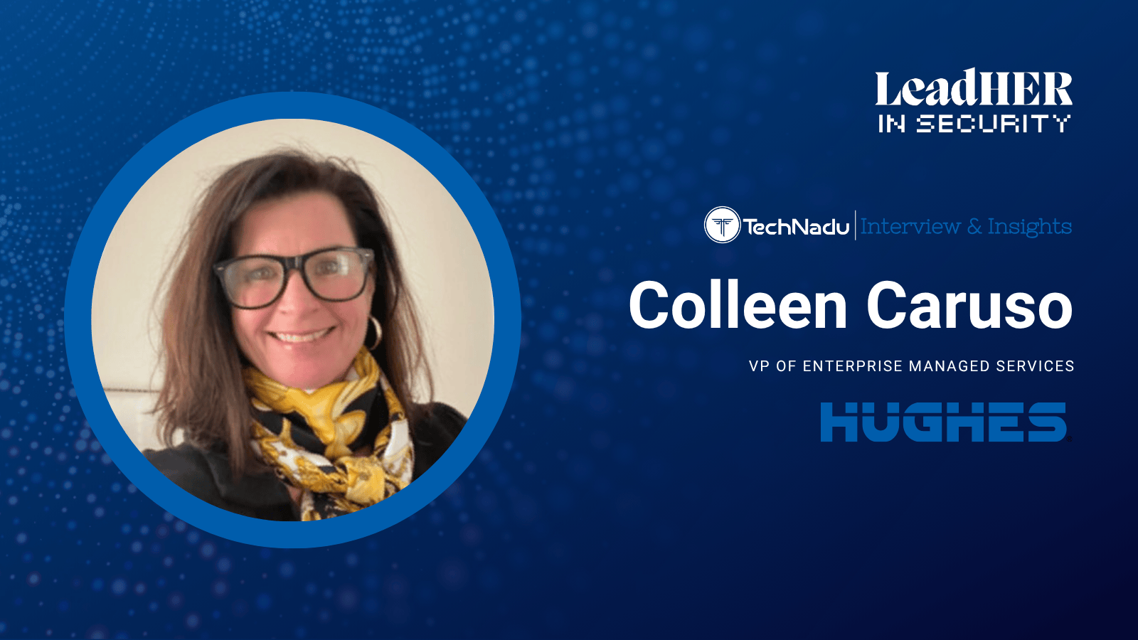 Colleen Caruso - HUGHES